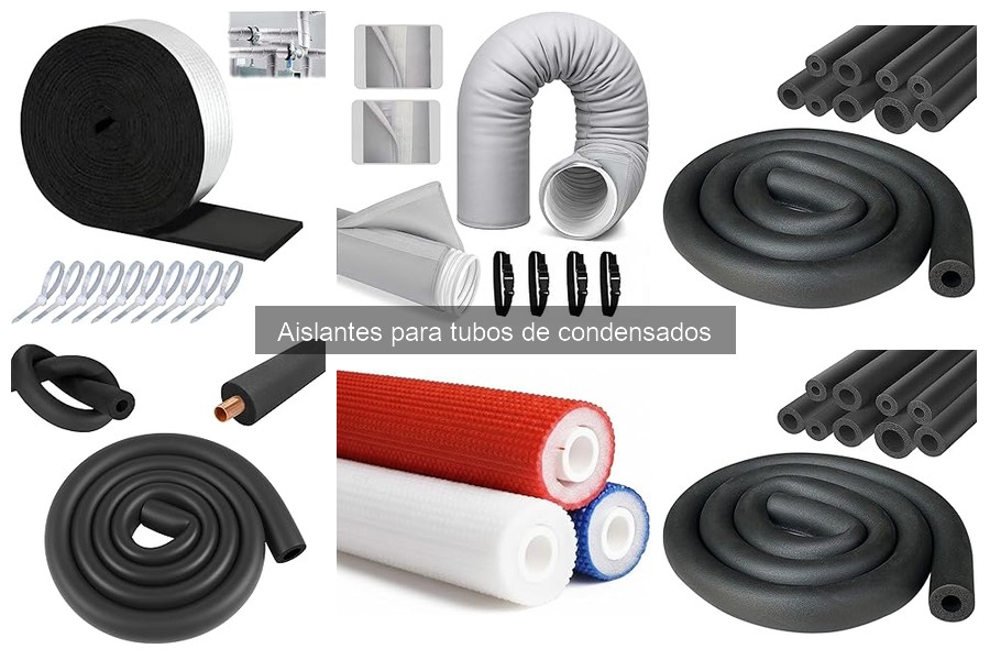 Características para elegir aislantes de tubos de condensados
