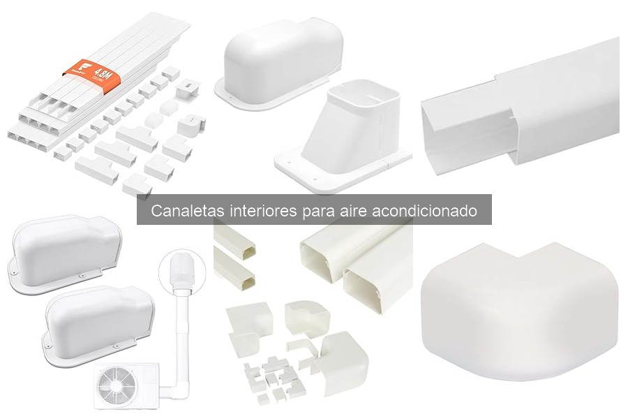 Comparativa: Canaletas interiores vs exteriores para aire acondicionado