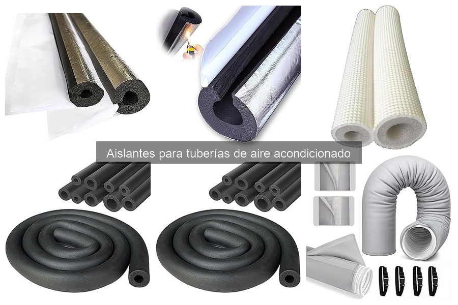Comparativa de los Mejores Aislantes para Tuberías de Aire Acondicionado