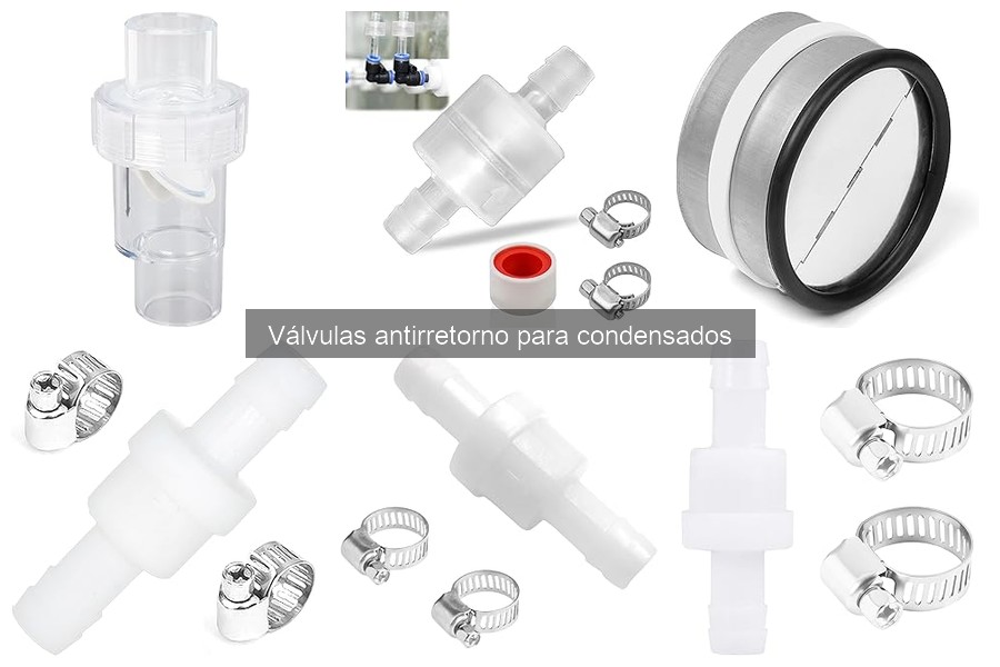 Comparativa de Válvulas Antirretorno para Condensados
