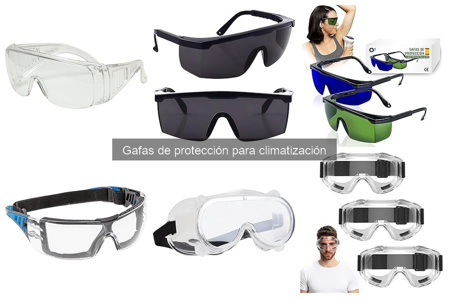 Guía de compra de gafas de protección para climatización