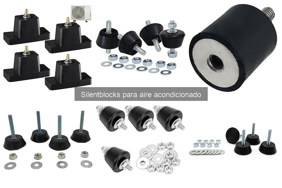 Guía de Compra de Silentblocks para Aire Acondicionado