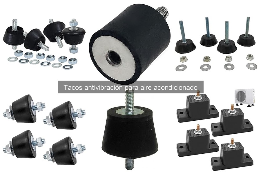Mantenimiento de Tacos Antivibración para Aire Acondicionado