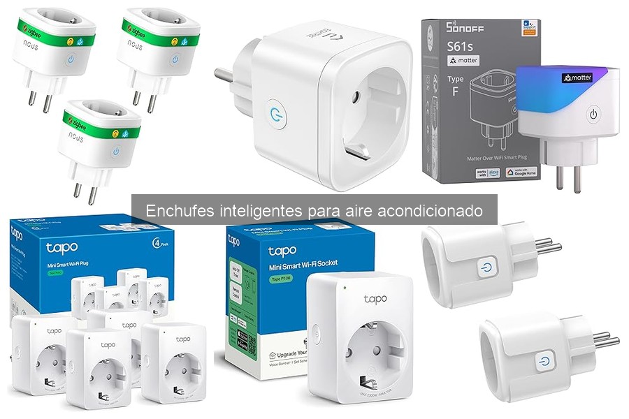 Mejora la eficiencia de tu aire acondicionado con enchufes inteligentes