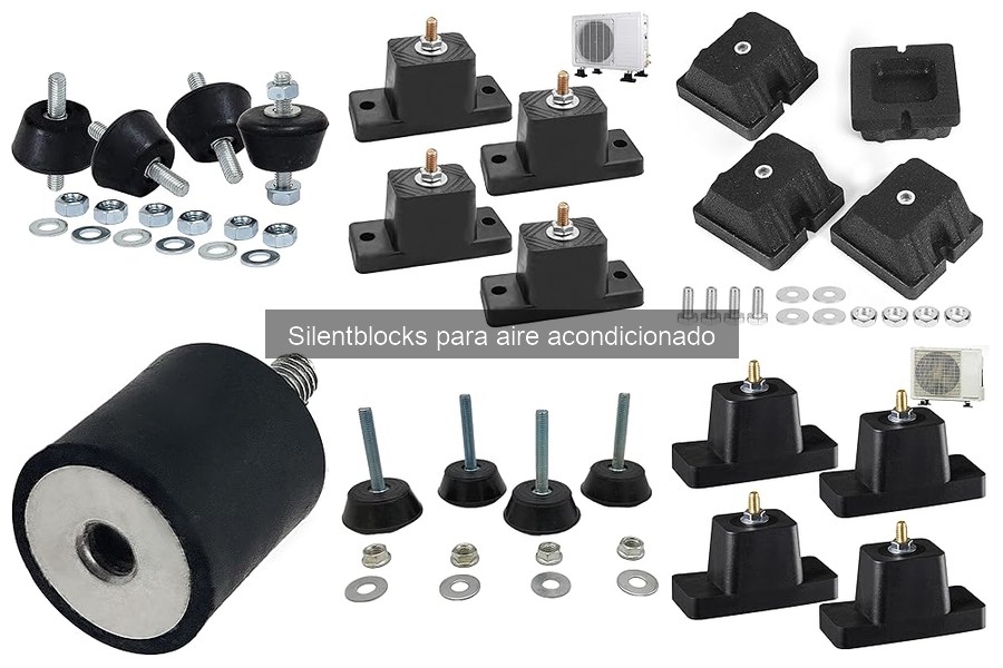 Mejores marcas de silentblocks para aire acondicionado