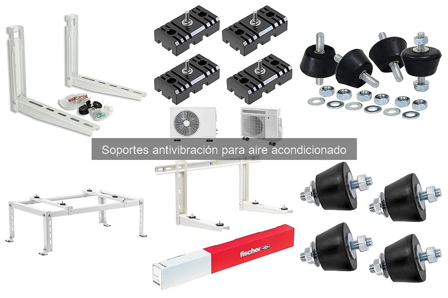 ¿Necesitas soportes antivibración para tu aire acondicionado?