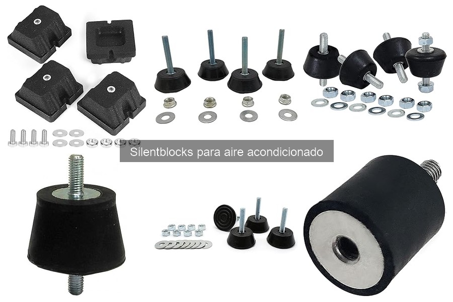 Problemas comunes con los silentblocks de aire acondicionado