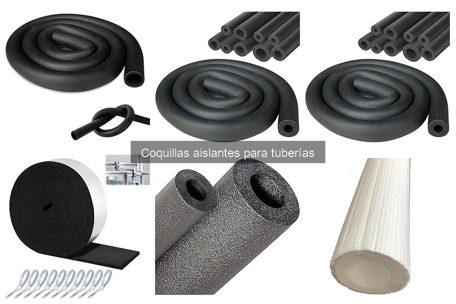 ¿Qué son las coquillas aislantes para tuberías de aire acondicionado?