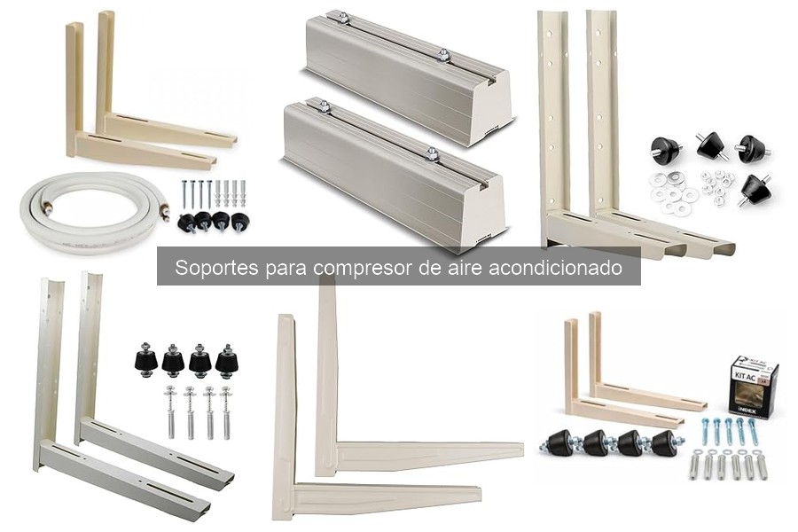 Soportes para compresor de aire acondicionado: ¿qué son y su importancia?