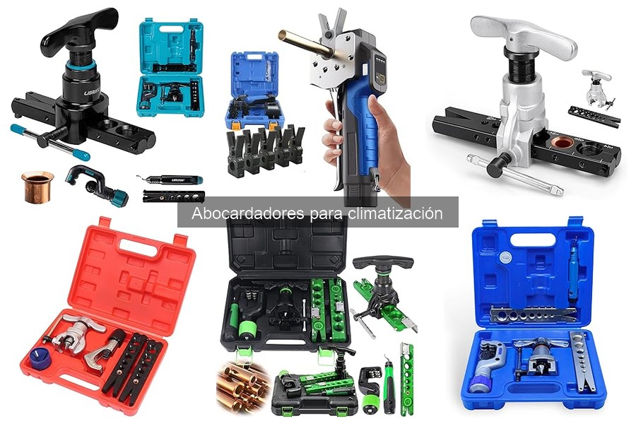 Tipos de Abocardadores para Climatización: Guía Completa