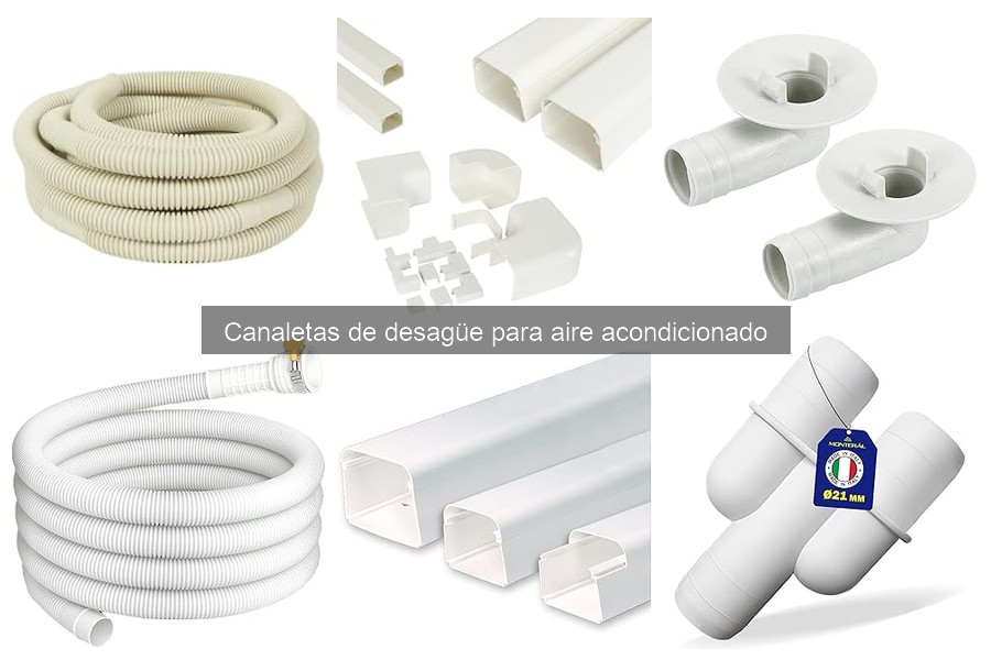 Tipos de canaletas de desagüe para aire acondicionado