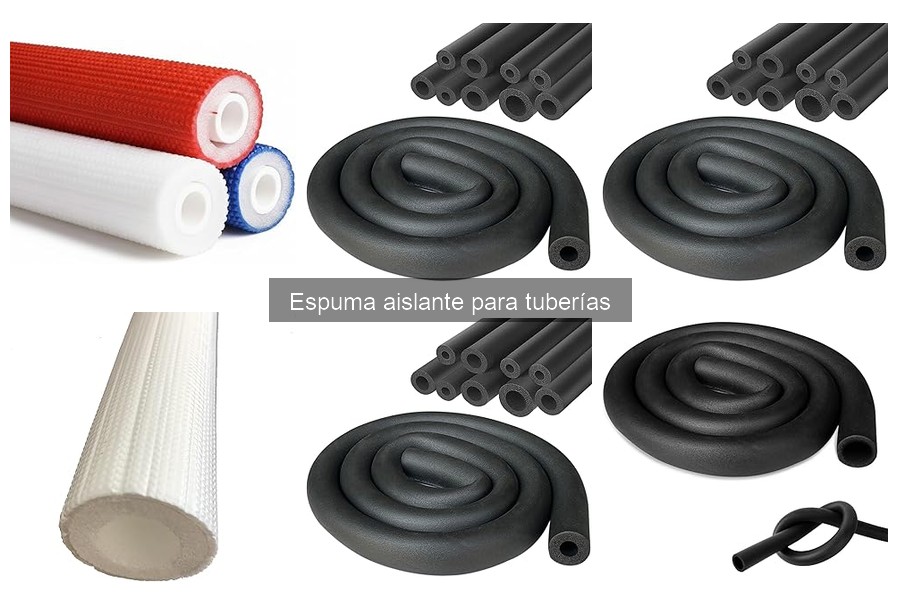 Tipos de espuma aislante para tuberías: guías y aplicaciones