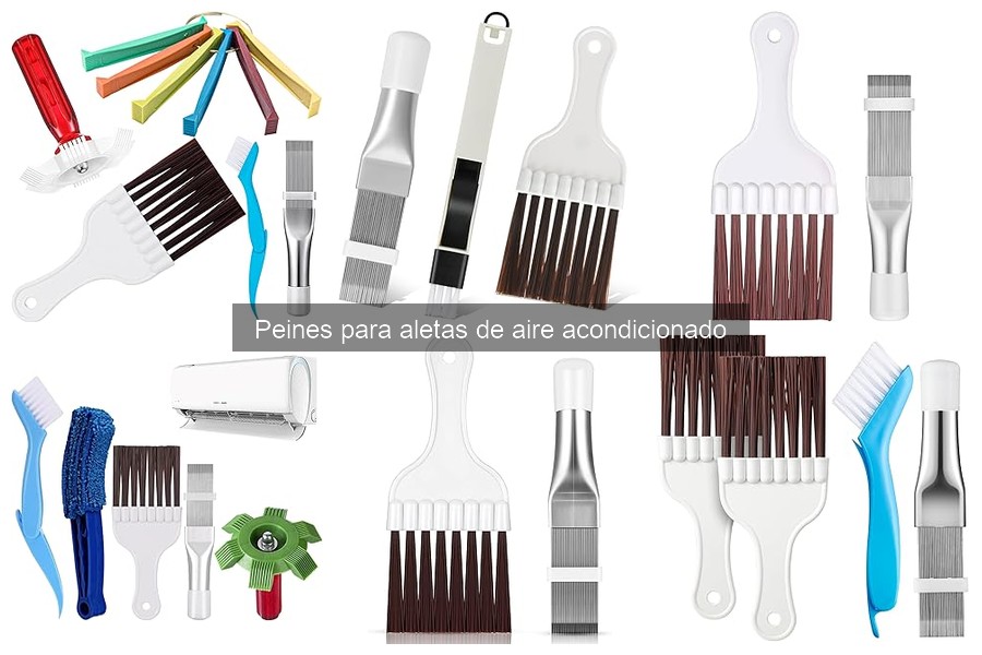 Tipos de Peines para Aletas de Aire Acondicionado