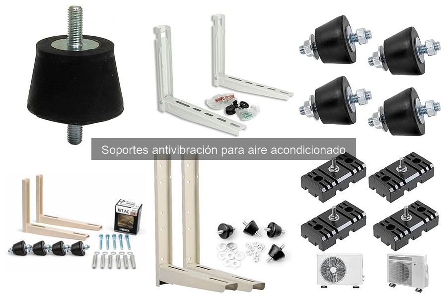 Tipos de soportes antivibración para aire acondicionado