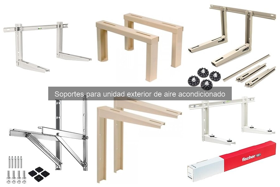Tipos de soportes para unidades exteriores de aire acondicionado