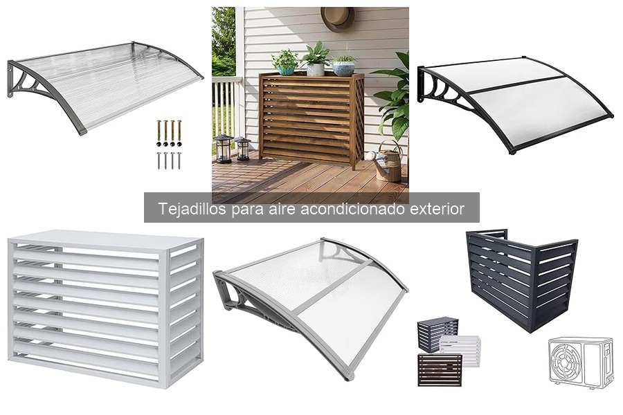 Tipos de tejadillos para aire acondicionado exterior