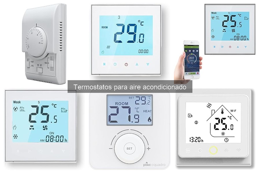 Tipos de termostatos para aire acondicionado: guías y características