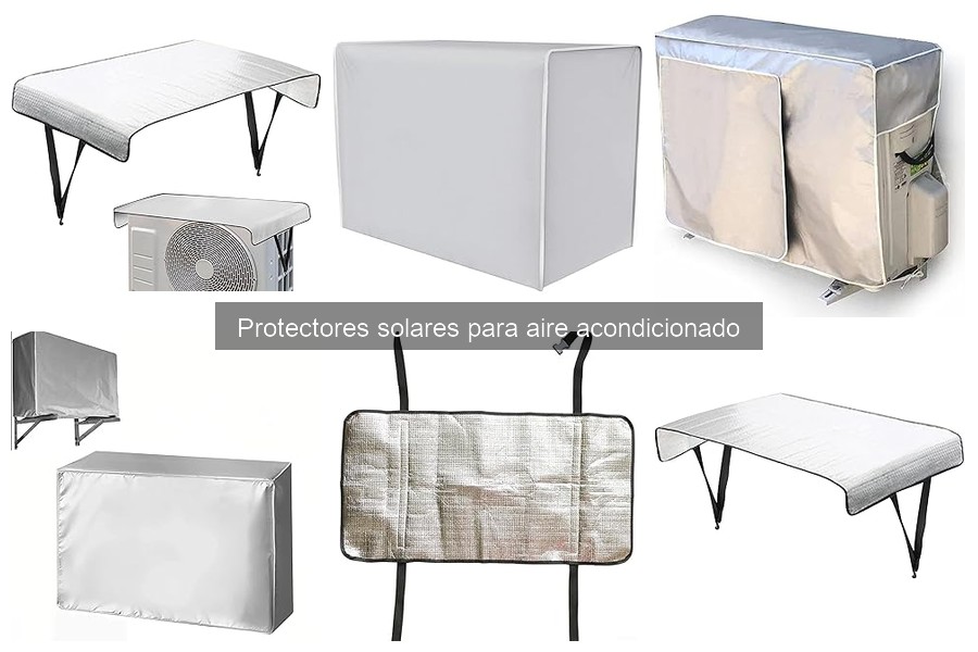 Ventajas de Usar Protectores Solares en Aire Acondicionado