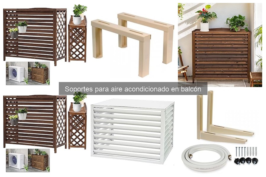 Ventajas y desventajas de soportes para aire acondicionado en balcón